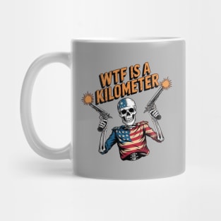WTF-Is-A-Kilometer Mug